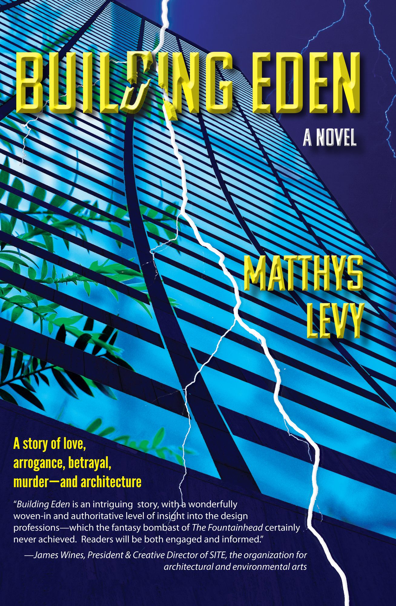 Building Eden: A Novel