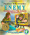 Fighting the Invisible Enemy: Understanding the Effects of Conditioning