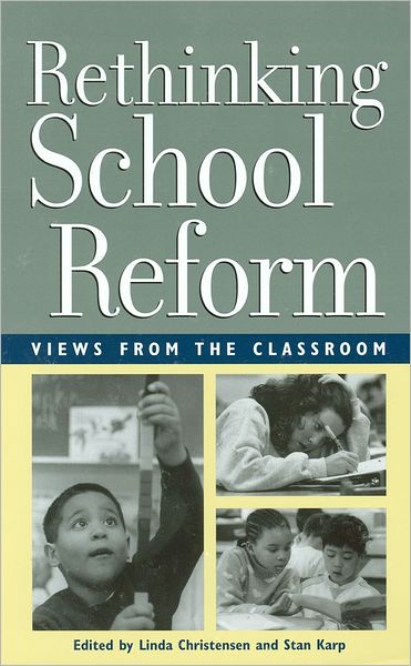 Rethinking School Reform