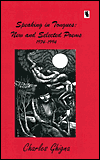 Speaking in Tongues: New and Selected Poems 1974-1994