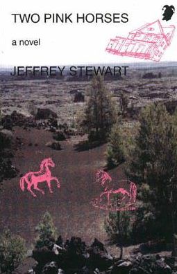 Two Pink Horses: A Novel