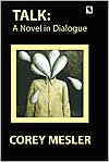 Talk: A Novel in Dialogue