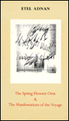 The Spring Flowers Own and The Manifestations of the Voyage