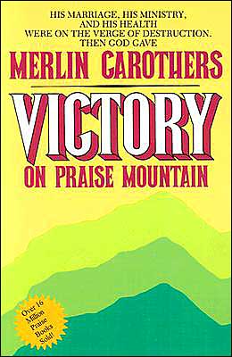 Victory on Praise Mountain