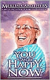 You Can Be Happy Now
