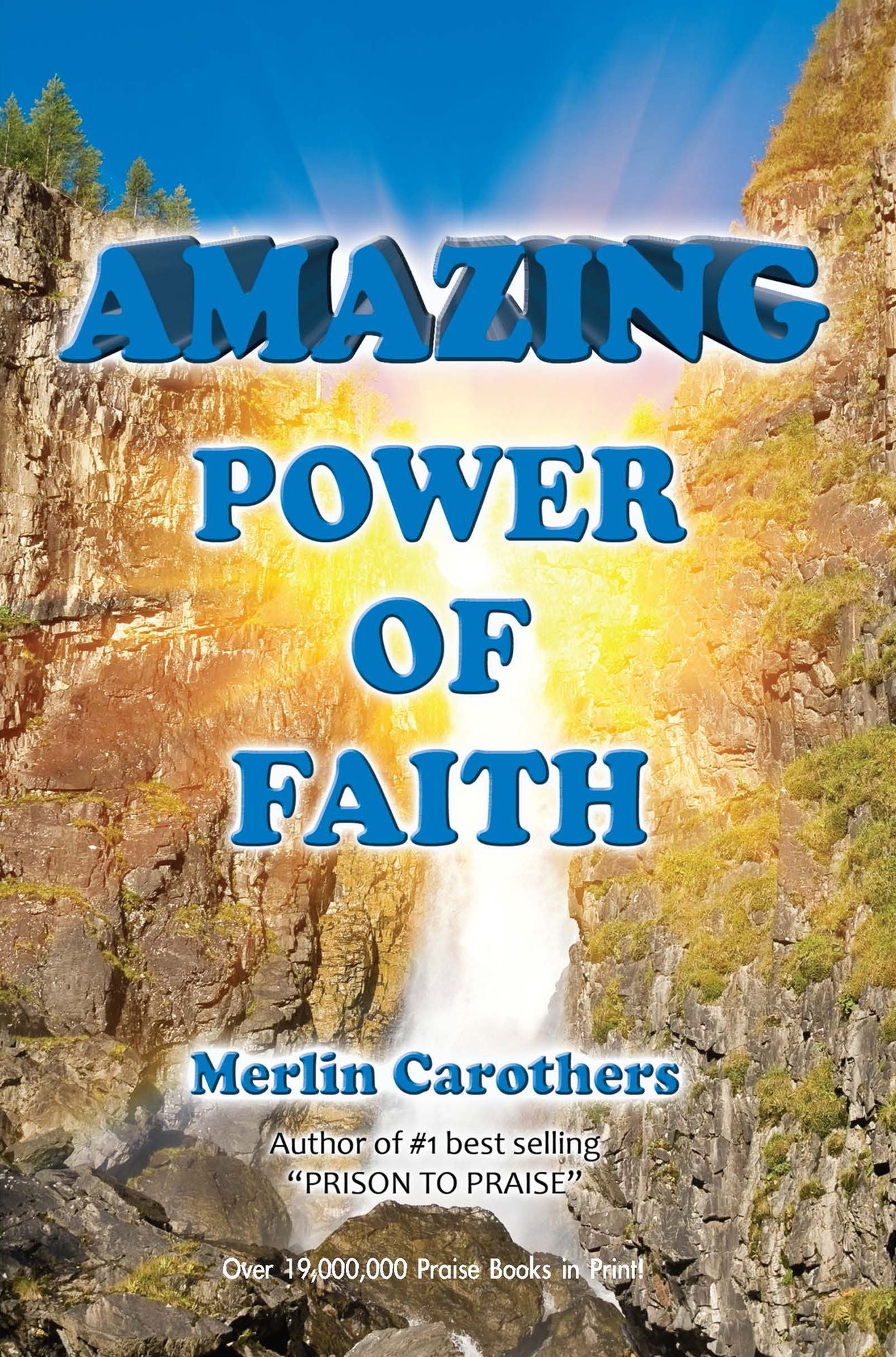 Amazing Power of Faith