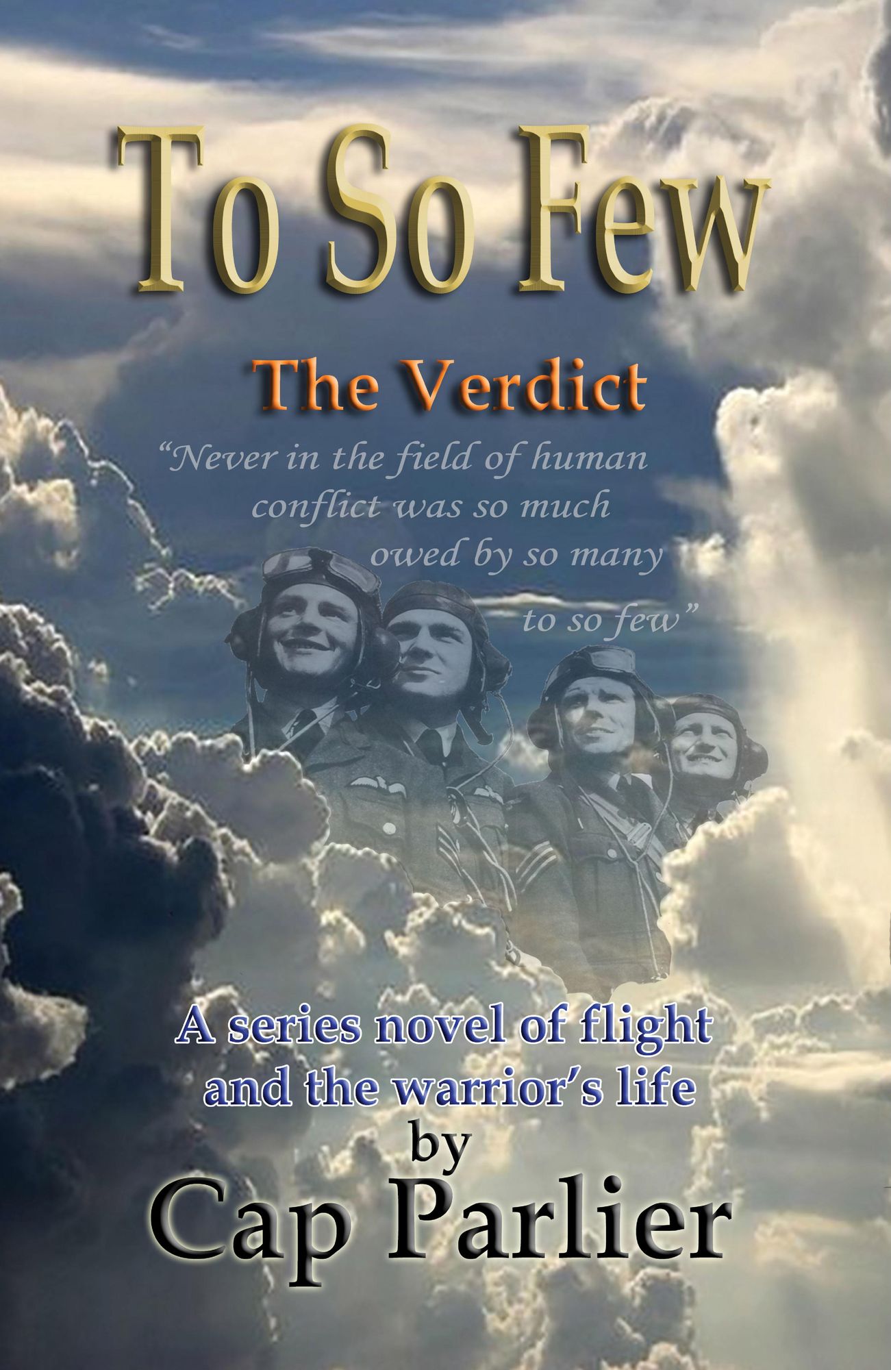To So Few - The Verdict