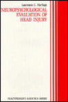 Neuropsychological Evaluation of Head Injury