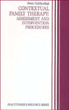 Contextual Family Therapy: Assessment and Intervention Procedures