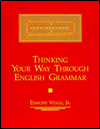Thinking Your Way through English Grammar