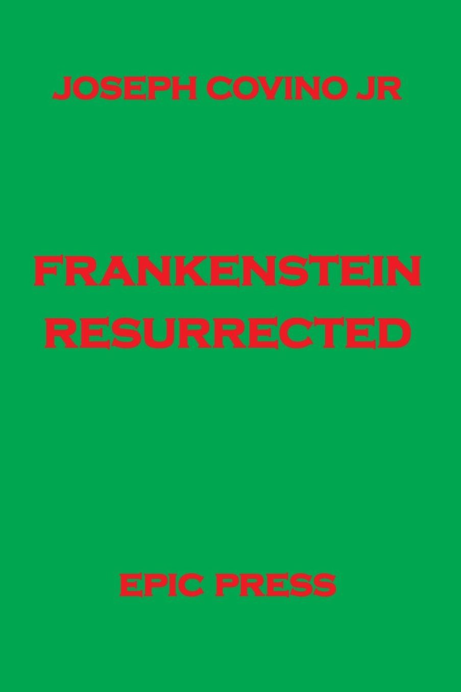 Frankenstein Resurrected