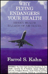 Why Flying Endangers Your Health: Hidden Health Hazards of Air Travel