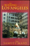 The Burning of Los Angeles: Poems
