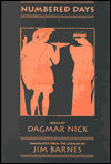 Numbered Days: Poems by Dagmar Nick