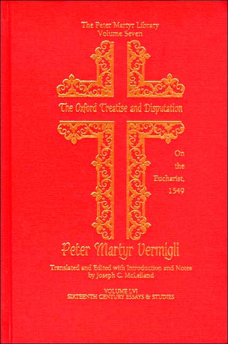 The Oxford Treatise and Disputation on the Eucharist
