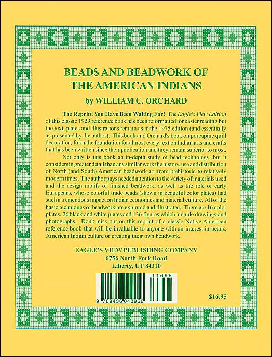 Beads and Beadwork of the American Indian: A Study Based on Specimens in the Museum of the American Indian, Heye Foundation