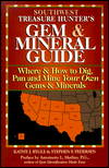 The Southwest Treasure Hunter's Gem and Mineral Guide: Where and how to Dig, Pan, and Mine Your Own Gems and Minerals - 4 Volumes