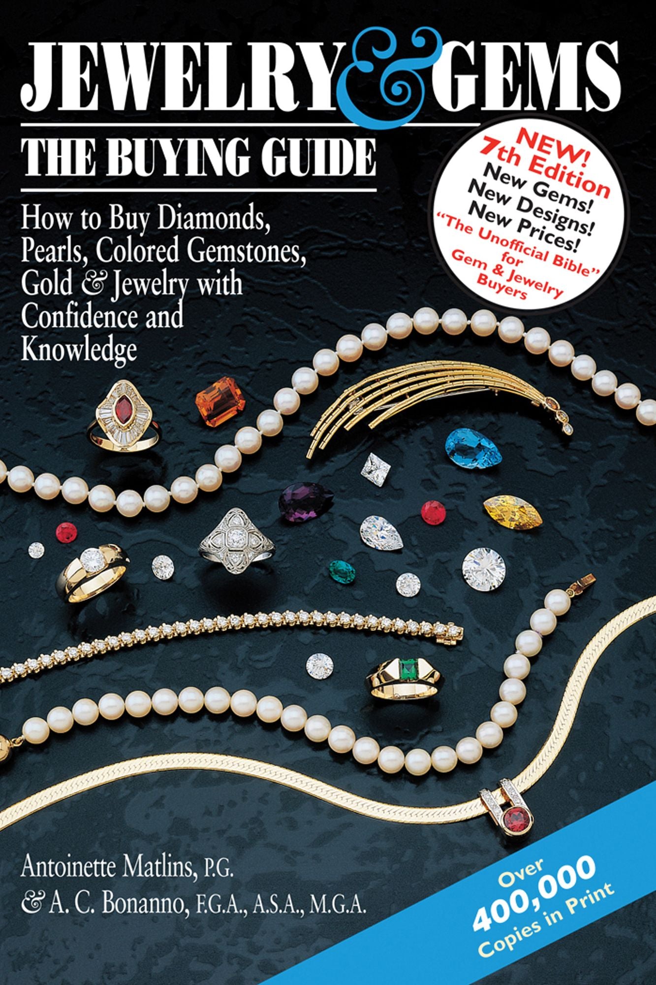Jewelry & Gems-The Buying Guide: How to Buy Diamonds, Pearls, Colored Gemstones, Gold & Jewelry with Confidence and Knowledge
