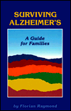 Surviving Alzheimer's: A Guide for Families