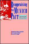 Reappraising the Munich Pact: Continental Perspectives