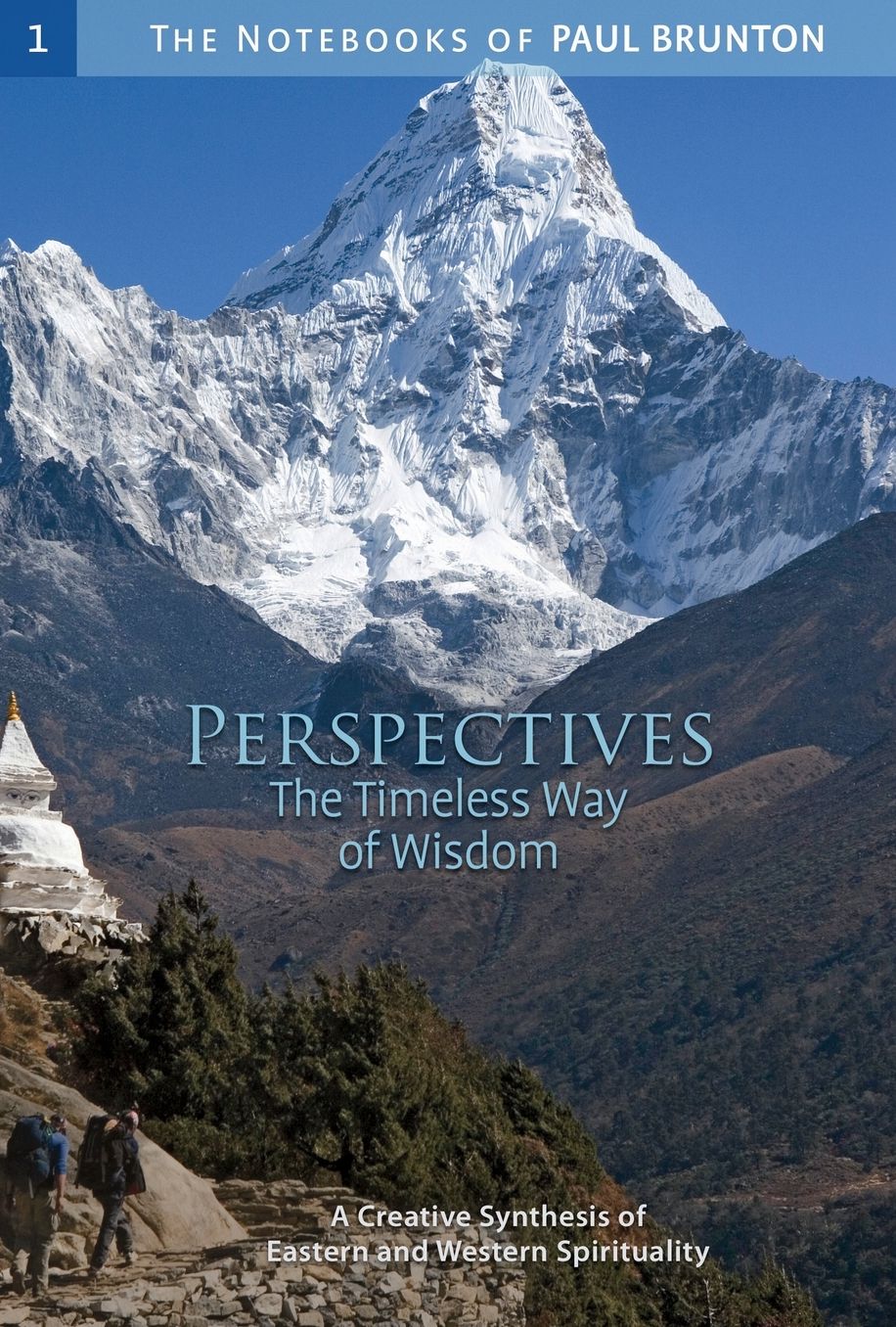 The Notebooks of Paul Brunton: Perspectives (Posthumous)