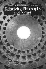 Relativity, Philosophy and Mind: The Notebooks of Paul Brunton