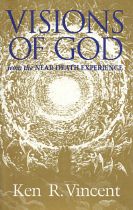 Visions of God: From the Near Death Experience