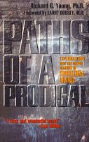 Paths of a Prodigal: Explorations into the Deeper Reaches of Spiritual Living