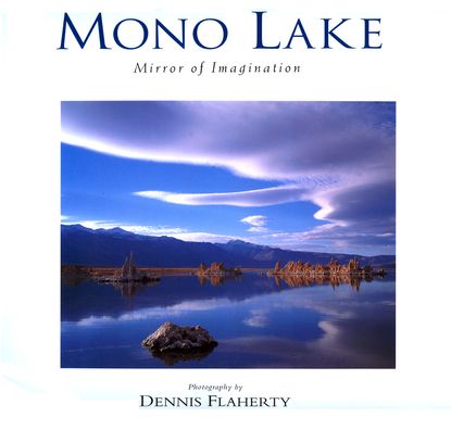Mono Lake: Mirror Of Imagination