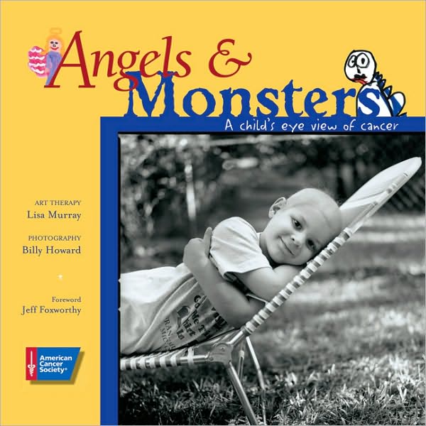 Angels and Monsters: A Child's Eye View of Cancer