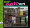 Environmental Awareness: Toxic Waste