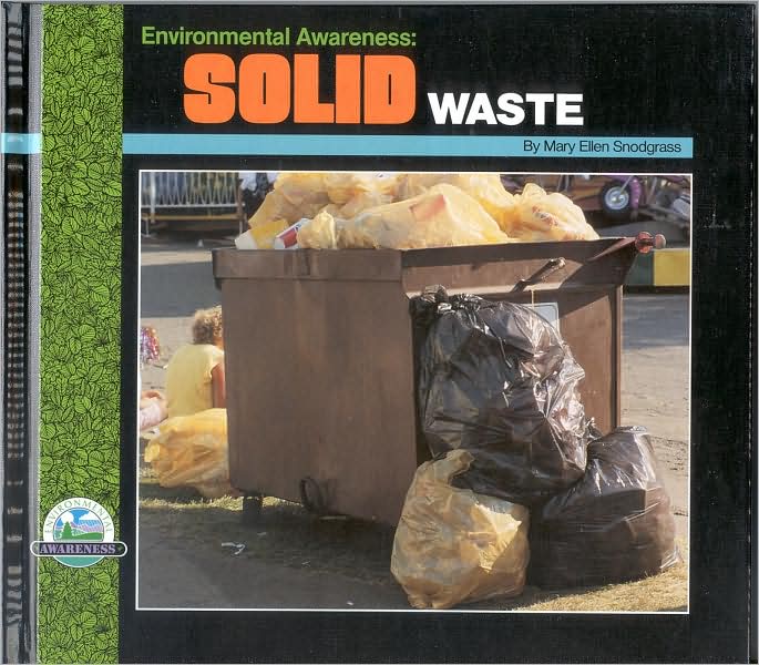 Environmental Awareness: Solid Waste