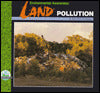 Environmental Awareness: Land Pollution
