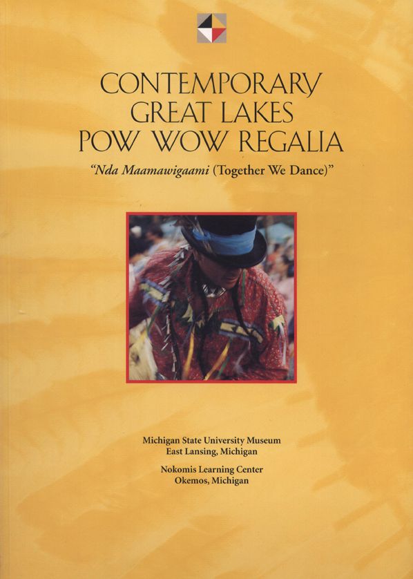 Contemporary Great Lakes Pow Wow Regalia: Nda Maamawigaami (Together We Dance)