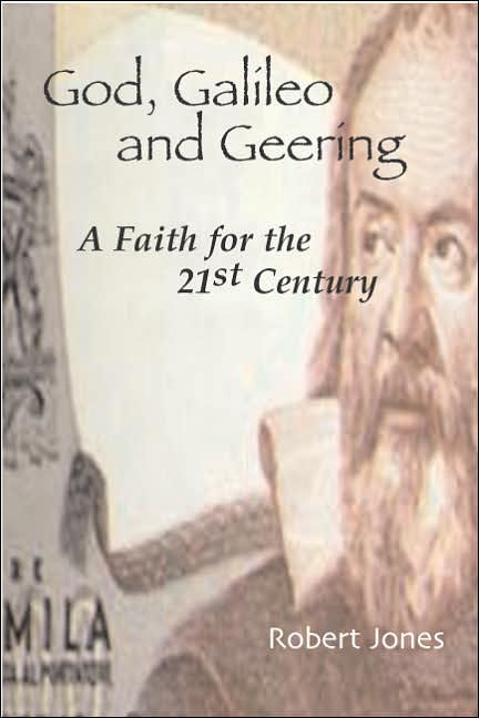 God, Galileo and Geering: A Faith for the Twenty-First Century
