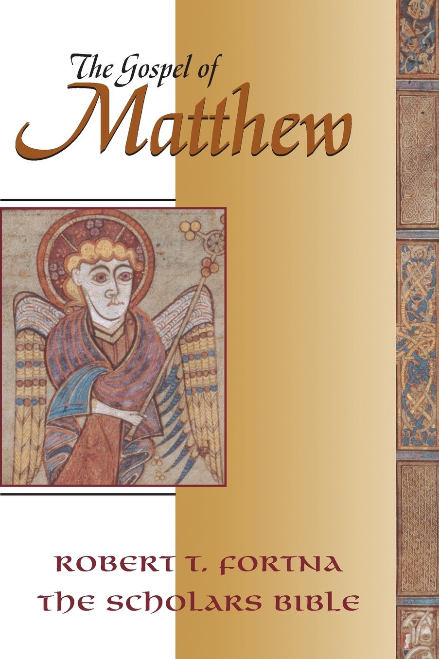 Gospel of Matthew: The Scholars Version Annotated with Introduction and Greek Text