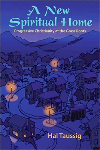 A New Spiritual Home: Progressive Christianity at the Grass Roots