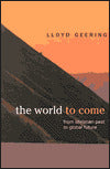 The World to Come: From Christian Past to Global Future