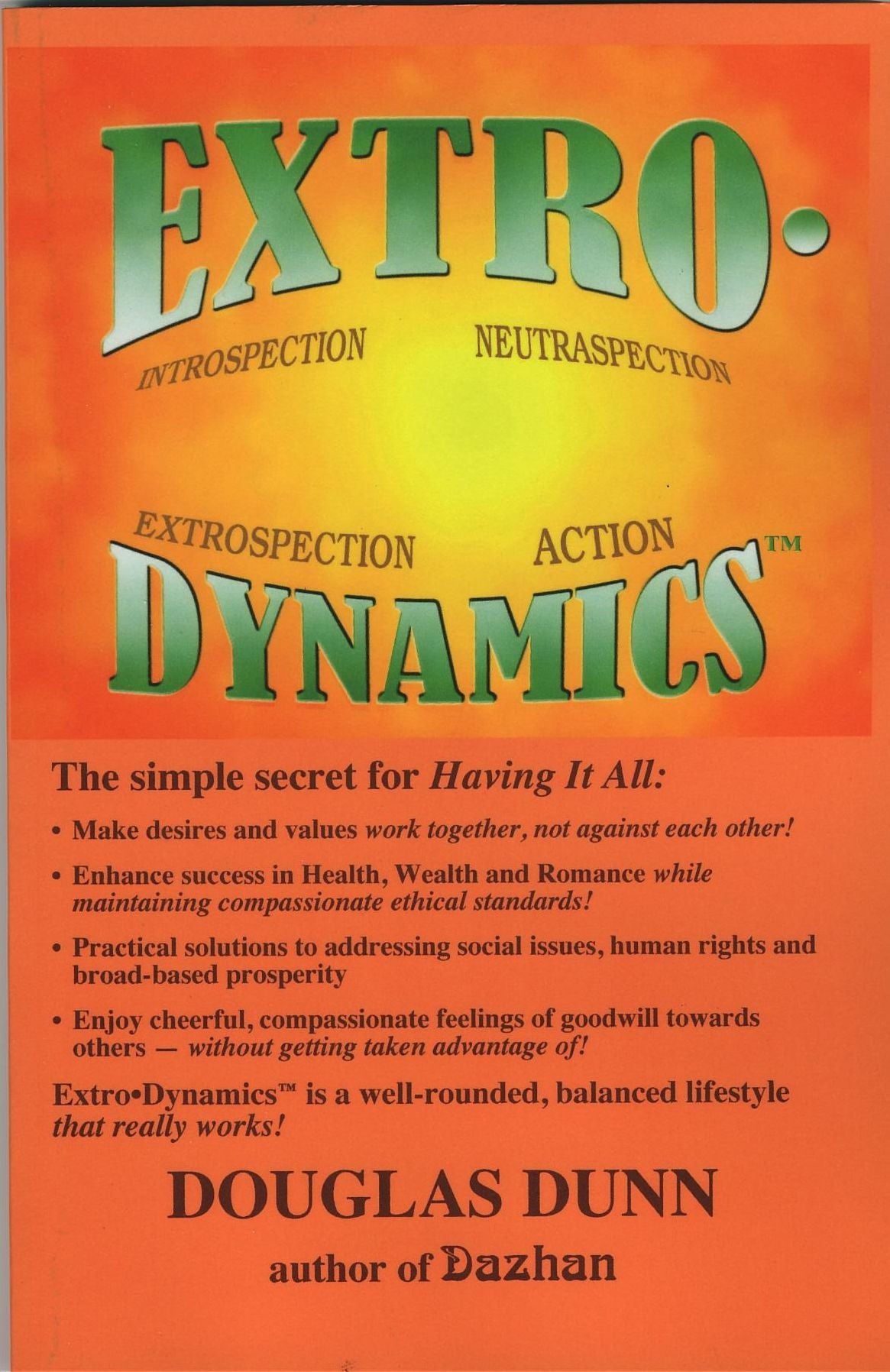 Extro-Dynamics