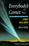Everybodys Comet; A Layman's Guide to Hale-Bopp