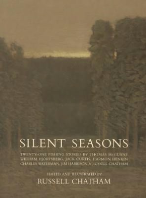 Silent Seasons: 21 Fishing Stories