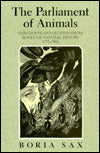 The Parliament of Animals: Anecdotes and Legends from Books of Natural History, 1775-1900