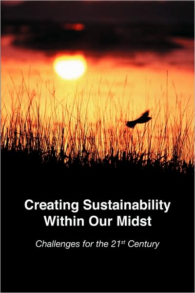 Creating Sustainability Within Our Midst