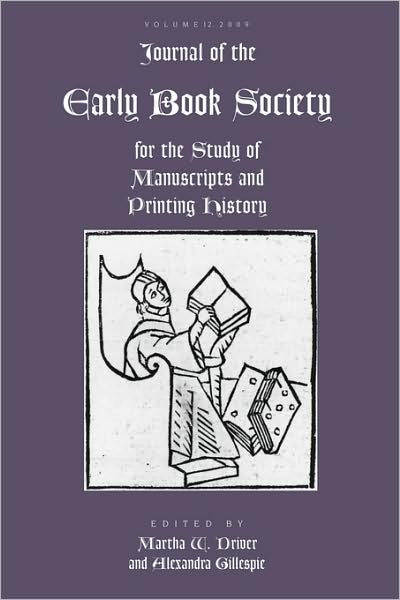 Journal Of The Early Book Society, Volume Twelve