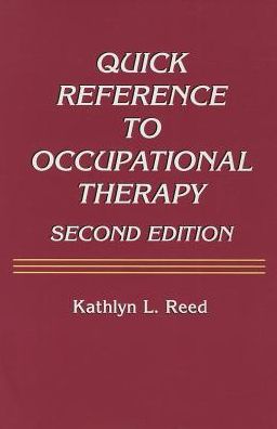 Quick Reference to Occupational Therapy