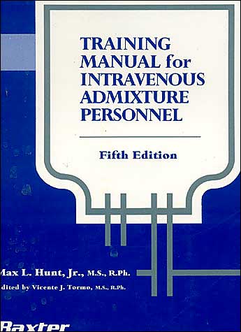 Training Manual for Intravenous Admixture Personnel