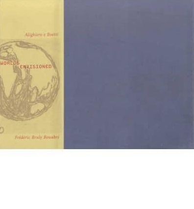 Worlds Envisioned: Alighiero e Boetti and Frederic Bruly Bouabre