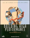 Building High Performance: Tools and Techniques for Training and Learning