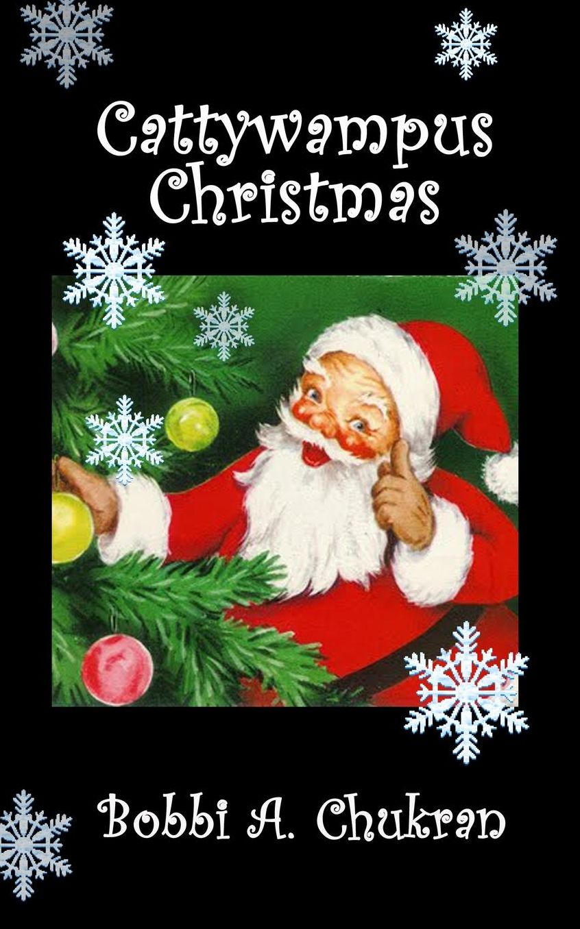 Cattywampus Christmas: A "Nameless, Texas" Holiday Tale