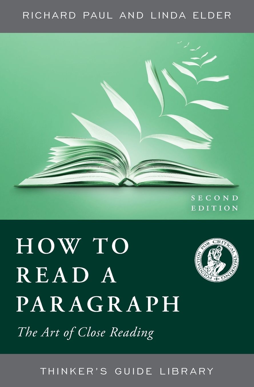 Thinker's Guide to How to Read a Paragraph: The Art of Close Reading